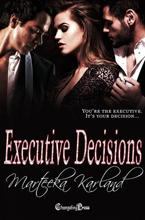 Executive Decision -- Marteeka Karland