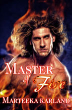 Master of Fire -- Marteeka Karland