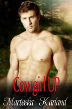 Cowgirl Up -- Marteeka Karland