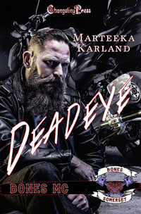 Deadeye -- Marteeka Karland