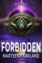 Forbidden 1  by Marteeka Karland