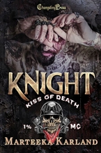 Knight | Kiss of Death 